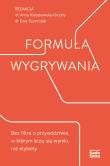 Formuła wygrywania. Autor: dr Anna Kieszkowska-Grudny, dr Ewa Szymczak. Dadada.pl Okładka książki Formuła wygrywania