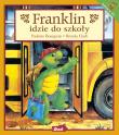 Franklin idzie do szkoły. Autor: Paulette Bourgeois. Dadada.pl Okładka książki Franklin idzie do szkoły