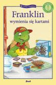 Franklin wymienia się kartami. Czytamy z Franklinem. Autor: Paulette Bourgeois. Dadada.pl Okładka książki Franklin wymienia się kartami. Czytamy z Franklinem