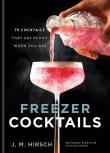 Freezer Cocktails wer. angielska. Autor: J. M. Hirsch. Dadada.pl Okładka książki Freezer Cocktails wer. angielska