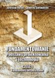 Okładka książki Fundamentowanie. Podstawy projektowania... cz.1