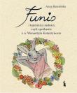 Funio i tajemnica radości... w.2. Autor: Anna Barasińska. Dadada.pl Okładka książki Funio i tajemnica radości... w.2