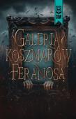 Galeria koszmarów feranosa. Autor: feranos. Dadada.pl Okładka książki Galeria koszmarów feranosa