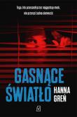 Gasnące światło. Autor: Hanna Greń. Dadada.pl Okładka książki Gasnące światło