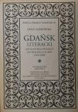 Okładka książki Gdańsk literacki. Od kontrolowanego do wolnego...