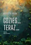 Okładka książki Gdzieś… Teraz…