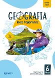 Geografia bez tajemnic ćwiczenia klasa 6 szkoła podstawowa. Autor: Anna Romańska. Dadada.pl Okładka książki Geografia bez tajemnic ćwiczenia klasa 6 szkoła podstawowa