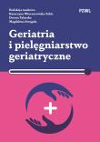 Okładka książki Geriatria i pielęgniarstwo geriatryczne