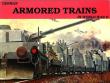 German Armored Trains Vol.I. Autor: Wolfgang Sawodny. Dadada.pl Okładka książki German Armored Trains Vol.I