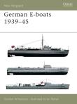 German E-boats 1939-45. Autor: Gordon Williamson. Dadada.pl Okładka książki German E-boats 1939-45