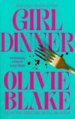 Girl Dinner. Autor: Blake Olivie. Dadada.pl Okładka książki Girl Dinner