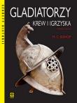 Gladiatorzy Krew i igrzyska wyd. 2025. Autor: MIKE C. BISHOP. Dadada.pl Okładka książki Gladiatorzy Krew i igrzyska wyd. 2025