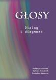 Okładka książki Głosy. Dialog i diagnoza