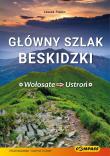 Główny Szlak Beskidzki Wołosate Ustroń przewodnik. Autor: Leszek Piekło. Dadada.pl Okładka książki Główny Szlak Beskidzki Wołosate Ustroń przewodnik