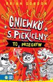 Okładka książki Gniewko S. Piekielny to nie przegryw