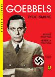 Goebbels. Życie i śmierć wyd. 2025. Autor: Manvell Roger, Fraenkel Heinrich. Dadada.pl Okładka książki Goebbels. Życie i śmierć wyd. 2025