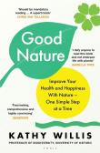 Good Nature. Autor: Kathy Willis. Dadada.pl Okładka książki Good Nature
