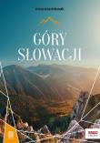 Góry Słowacji. MountainBook. Wydanie 1. Autor: Bzowski Krzysztof, Malawska-Kłusek Eliza. Dadada.pl Okładka książki Góry Słowacji. MountainBook. Wydanie 1