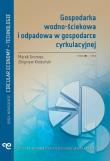 Gospodarka wodno-ściekowa i odpadowa w gosp.... Autor: Marek Gromiec, Zbigniew Kledyński. Dadada.pl Okładka książki Gospodarka wodno-ściekowa i odpadowa w gosp...
