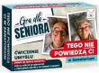 Opakowanie Gra dla Seniora. Tego nie powiedzą Ci w sanatorium