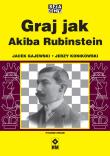 Graj jak Akiba Rubinstein wyd. 2025. Autor: Gajewski Jacek, Konikowski Jerzy. Dadada.pl Okładka książki Graj jak Akiba Rubinstein wyd. 2025