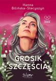 Grosik szczęścia. Autor: Hanna Bilińska-Stecyszyn. Dadada.pl Okładka książki Grosik szczęścia