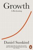 Growth. Autor: Daniel Susskind. Dadada.pl Okładka książki Growth