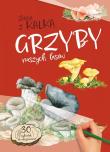 Grzyby naszych lasów. Zeszyt z kalką. Autor: Katarzyna Kopiec-Sekieta. Dadada.pl Okładka książki Grzyby naszych lasów. Zeszyt z kalką