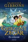 Okładka książki Gwiezdny zegar T.2. Za górami