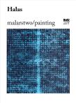 Hałas. Malarstwo. Autor: Kozakowska-Zaucha Urszula. Dadada.pl Okładka książki Hałas. Malarstwo