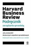 Okładka książki Harvard Business Review. Podręcznik zarządzania sprzedażą