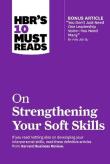 Okładka książki HBR's 10 Must Reads on Strengthening Your Soft Skills