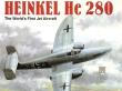 Heinkel He 280. Autor: Joachim Dressel. Dadada.pl Okładka książki Heinkel He 280