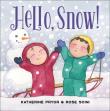 Hello, Snow!. Autor: Katherine Pryor. Dadada.pl Okładka książki Hello, Snow!