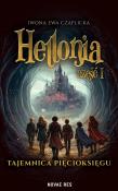 Okładka książki Hellonia. Tajemnica Pięcioksięgu. Tom 1