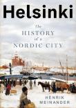 Okładka książki Helsinki: The History of a Nordic City