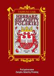 Okładka książki Herbarz szlachty polskiej. Ewolucji 600 lat