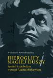Okładka książki Hieroglify nagiej duszy. Symbol i symbolizm...