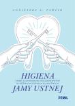 Okładka książki Higiena i inne zachowania prozdrowotne w różnych stanach klinicznych jamy ustnej