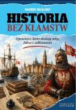 Okładka książki Historia bez kłamstw