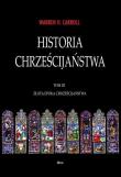 Historia chrześcijaństwa T.3 Złota Epoka.... Autor: Warren H. Carroll. Dadada.pl Okładka książki Historia chrześcijaństwa T.3 Złota Epoka...