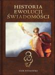 Historia ewolucji świadomości. Autor: Igor Witkowski. Dadada.pl Okładka książki Historia ewolucji świadomości