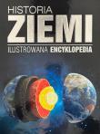 Historia Ziemi. Ilustrowana encyklopedia. Autor:   Praca zbiorowa. Dadada.pl Okładka książki Historia Ziemi. Ilustrowana encyklopedia