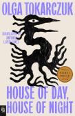 House of Day, House of Night. Autor: Olga Tokarczuk. Dadada.pl Okładka książki House of Day, House of Night