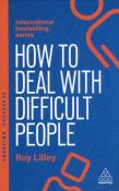 How to deal with difficult people wer. angielska. Autor: Roy Lilley. Dadada.pl Okładka książki How to deal with difficult people wer. angielska