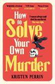 Okładka książki How To Solve Your Own Murder
