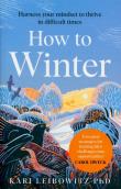 How to Winter. Autor: Leibowitz Kari. Dadada.pl Okładka książki How to Winter