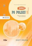 Hurra!!! Po polsku 1 Zeszyt ćwiczeń Nowa Edycja. Autor: Małgorzata Małolepsza, Aneta Szymkiewicz. Dadada.pl Okładka książki Hurra!!! Po polsku 1 Zeszyt ćwiczeń Nowa Edycja