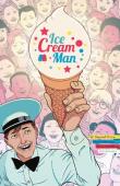 Ice cream Man. Tom 1. Autor: W. Maxwell Prince, Martín Morazzo. Dadada.pl Okładka książki Ice cream Man. Tom 1
