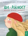 Okładka książki Ida z Pólnocy. Wiatr, błoto i badyle